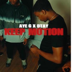 Keep Motion (feat. Ebk Dtay) (Explicit)