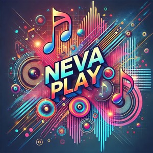 Neva Play (Explicit)
