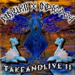 TAKE AND LIVE II (feat. Miyukii)