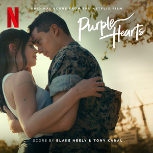 Purple Hearts (Original Score from the Netflix Film)