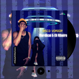 DISCO VOADOR (Explicit)