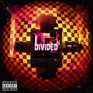 Divided (Explicit)