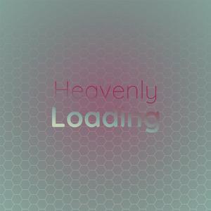 Heavenly Loading