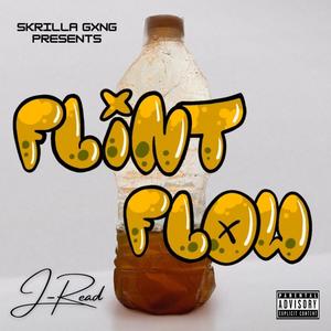 Flint Flow (Explicit)