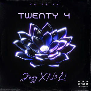 TWENTY 4! (feat. zayy) [Explicit]