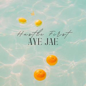 Hustle First (Explicit)