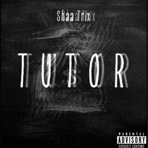 Tutor (Explicit)