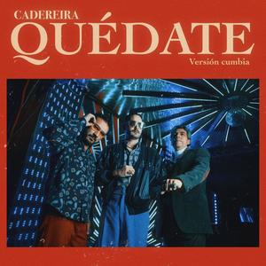 Quédate (feat. loui martz) [Cumbia Version]