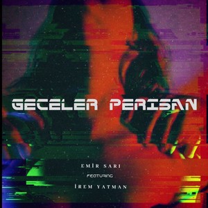 Geceler Perişan