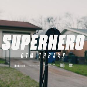 SUPERHERO (Explicit)