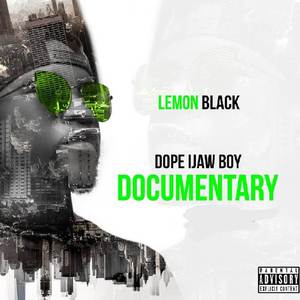 Dope Ijaw Boy Documentary (Explicit)