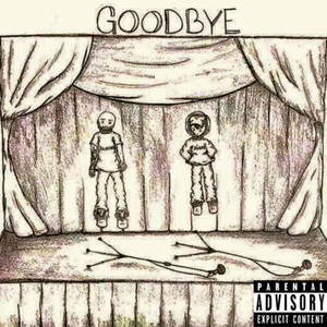 Goodbye (Explicit)