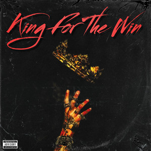 King for the Win (Explicit)