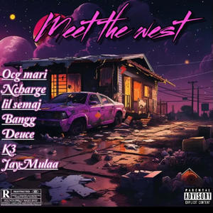 Meet The West (Explicit)