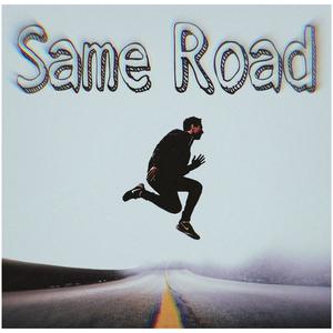 Same Road (Explicit)