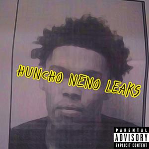 Huncho Neno Leaks (Explicit)