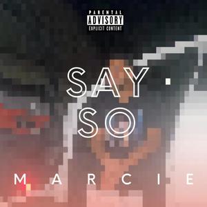 Say So (Explicit)