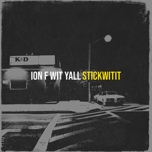 Ion F Wit Yall (Explicit)