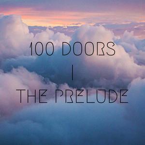 100 Doors | The Prelude