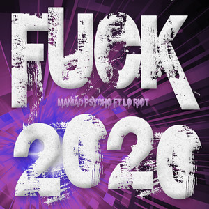 **** 2020 (Covid Hardstyle Remix Instrumental)