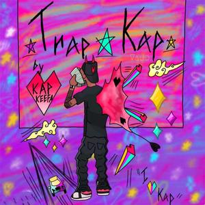 Trap Kap (Explicit)