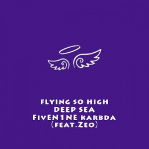Flying So High(Feat.Zeo)