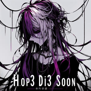 HOP3 DI3 SOON