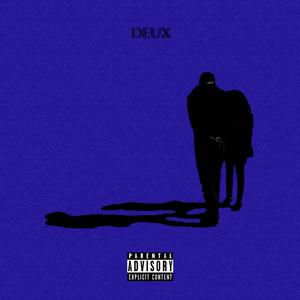 Deux (feat. Scorpiomadeit) [Explicit]