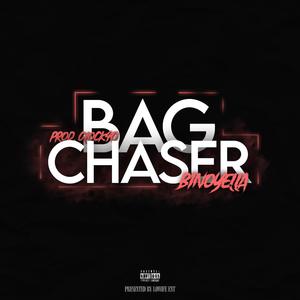 Bag Chaser (Explicit)