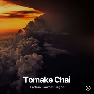 Tomake Chai