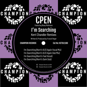 I'm Searching (Kerri Chandler Remixes)