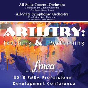 2018 Florida Music Education Association (Fmea) : All-State Concert Orchestra & All-State Symphonic Orchestra (Live)