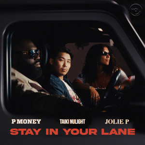 Stay In Your Lane (Explicit)