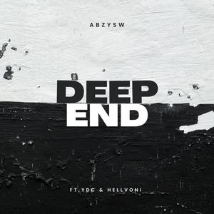 Deep End (feat. THEOFFICIALYDC & Hellvoni) [Explicit]