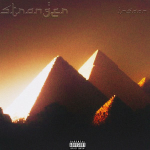 Stranger (Explicit)