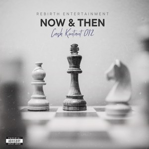 Now & Then (Explicit)