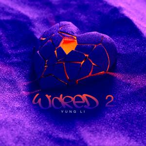 WICKED 2 (Explicit)