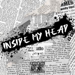 INSIDE MY HEAD (Explicit)