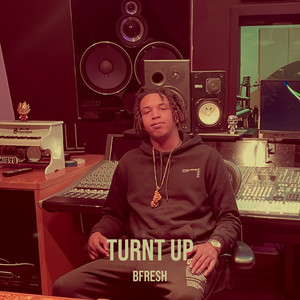 Turnt Up (Explicit)
