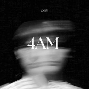 4AM (Explicit)