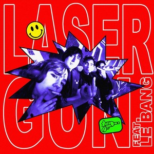 Laser Gun (feat. Le Bang) [Explicit]