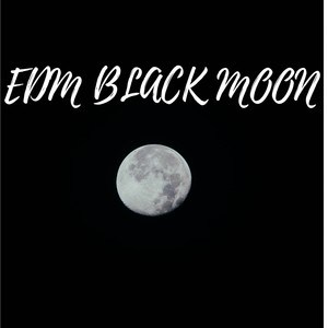 EDM BLACK MOON