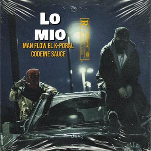 Lo Mio (feat. Codeine Sauce)