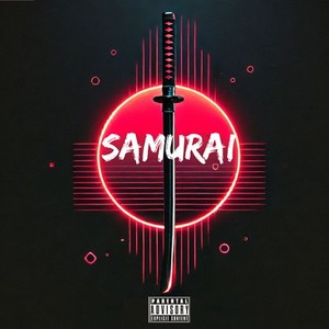 Samurai (Explicit)