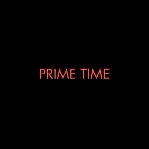 PRIME TIME (feat. fewtile)