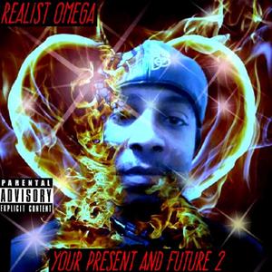 Your Present And Future 2 (Explicit)