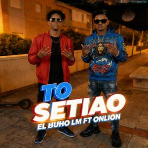 To Setiao (feat. Onlion) (Explicit)