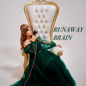 Runaway Brain