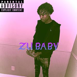 ZU BABY (feat. Kao Kapone & WEEZYTRIPLEO) [Explicit]