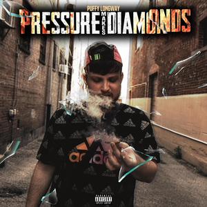 Pressure Makes Diamonds (Explicit)